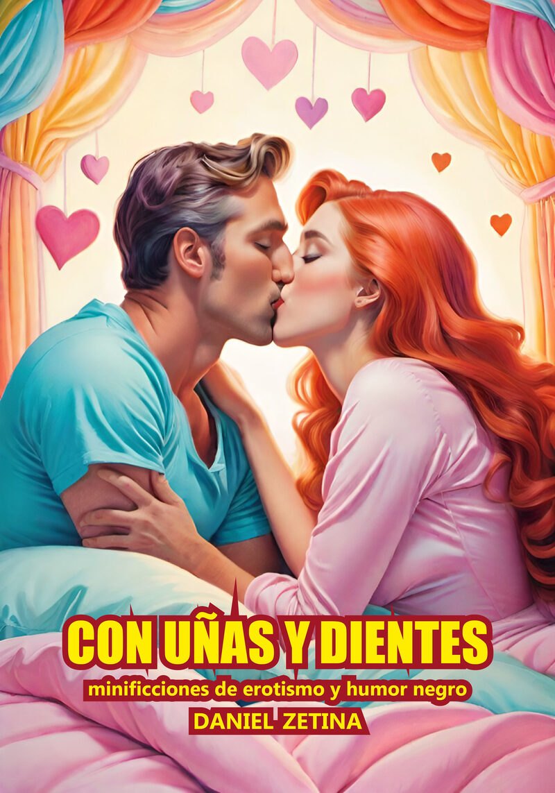 Portada de Con uñas y dientes · Daniel Zetina