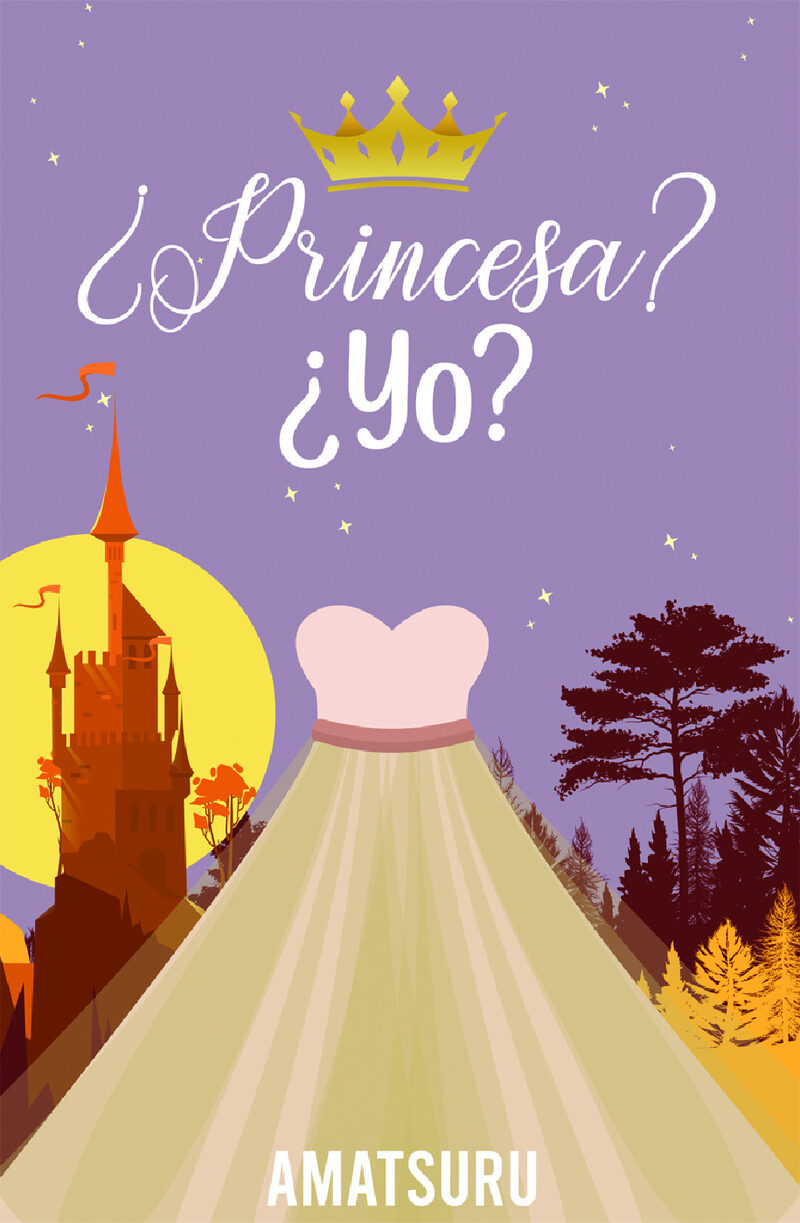 Portada de ¿Princesa? ¿Yo?