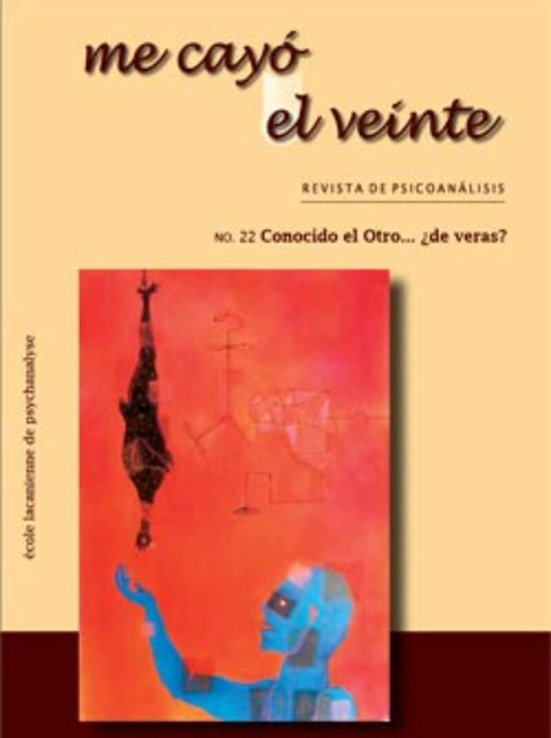 Portada de Me cayó el veinte. Revista de psicoanálisis no. 22