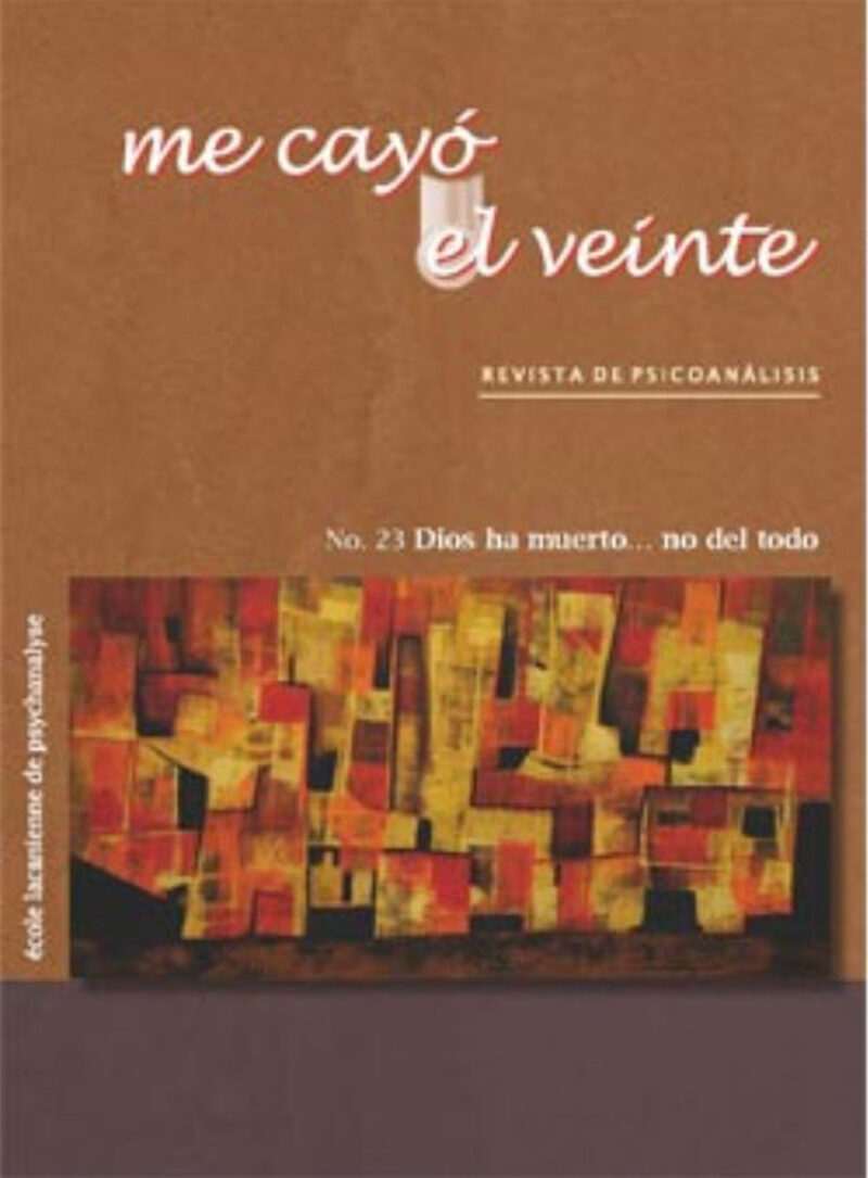 Portada de Me cayó el veinte. Revista de psicoanálisis no. 23