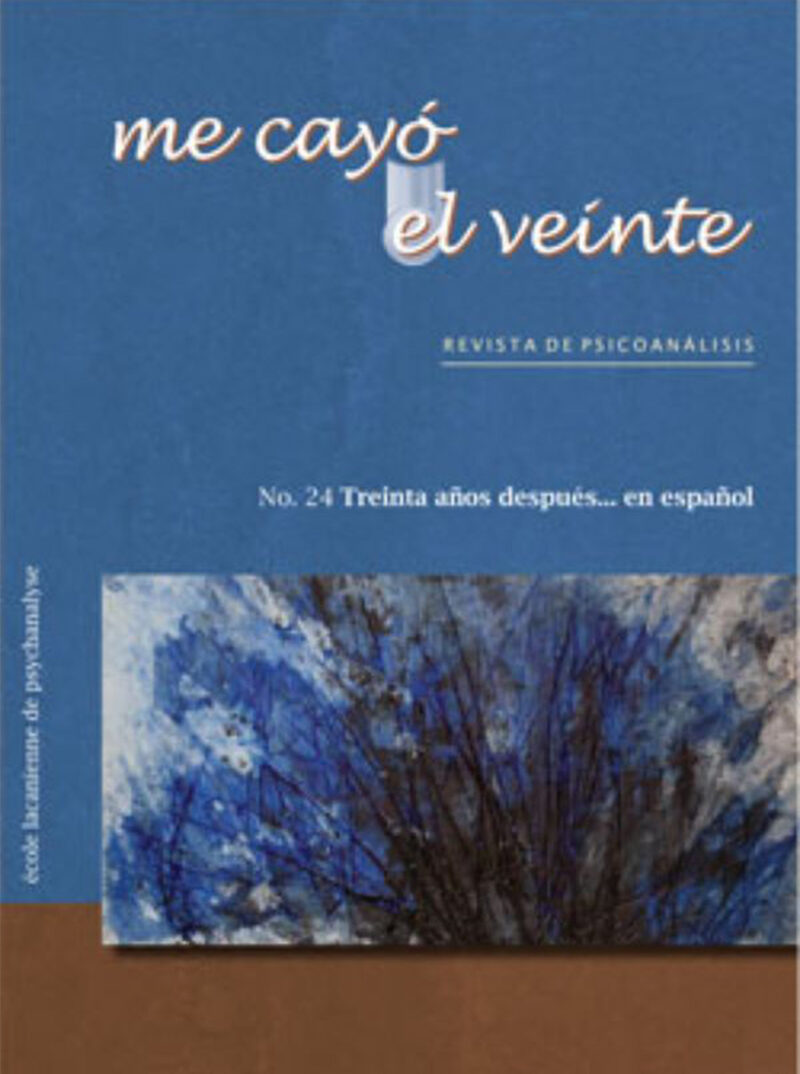 Portada de Me cayó el veinte. Revista de psicoanálisis no. 24 · Rodolfo Marcos-Turnbull