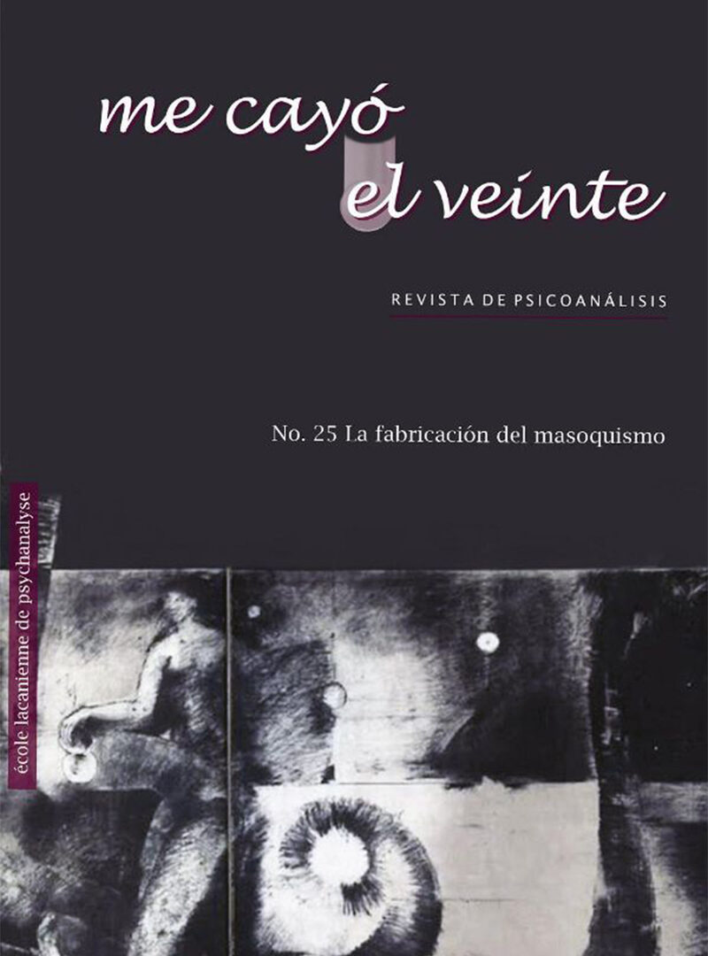 Portada de Me cayó el veinte. Revista de psicoanálisis no. 25