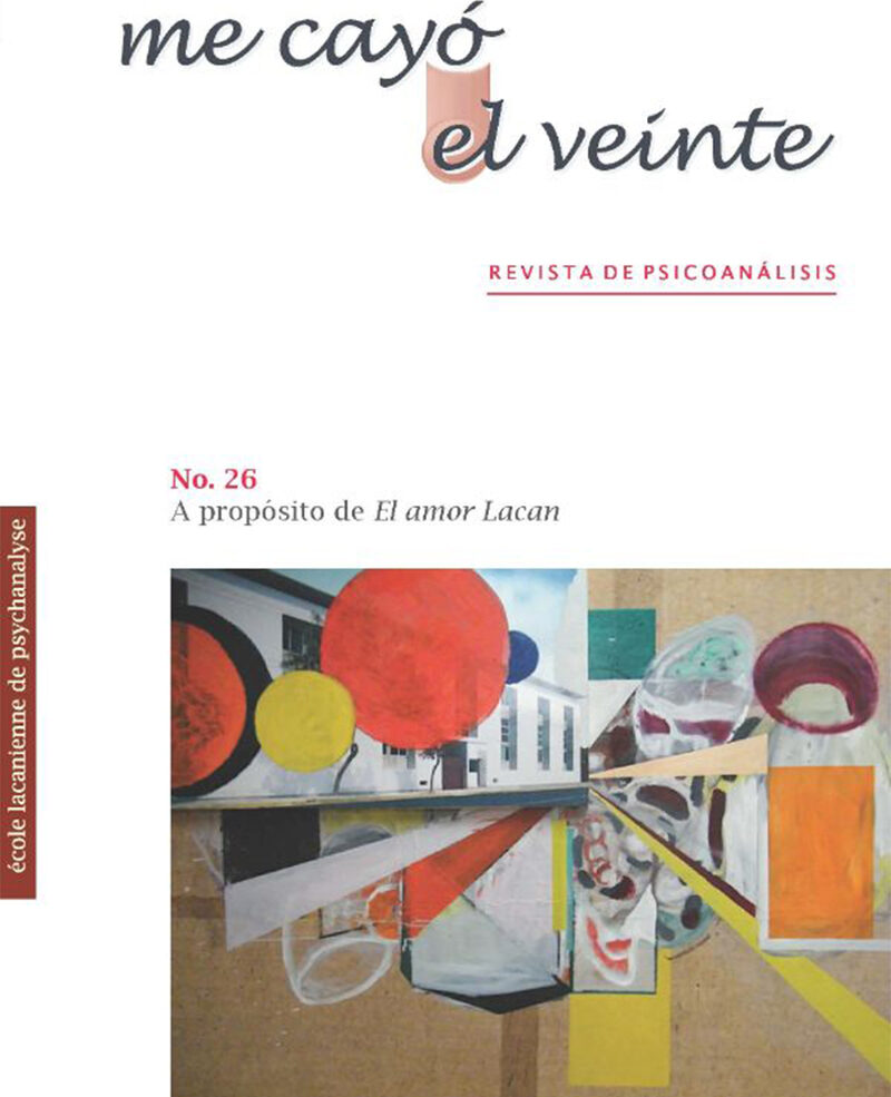 Portada de Me cayó el veinte. Revista de psicoanálisis no. 26
