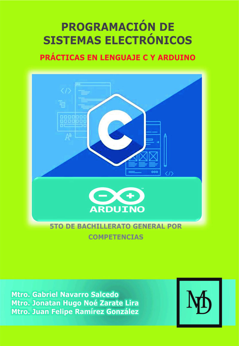Portada de Programación de Sistemas Electrónicos · Gabriel.Zarate Lira, Jonatan Hugo Noé.Ramírez González, Juan Felipe Navarro Salcedo