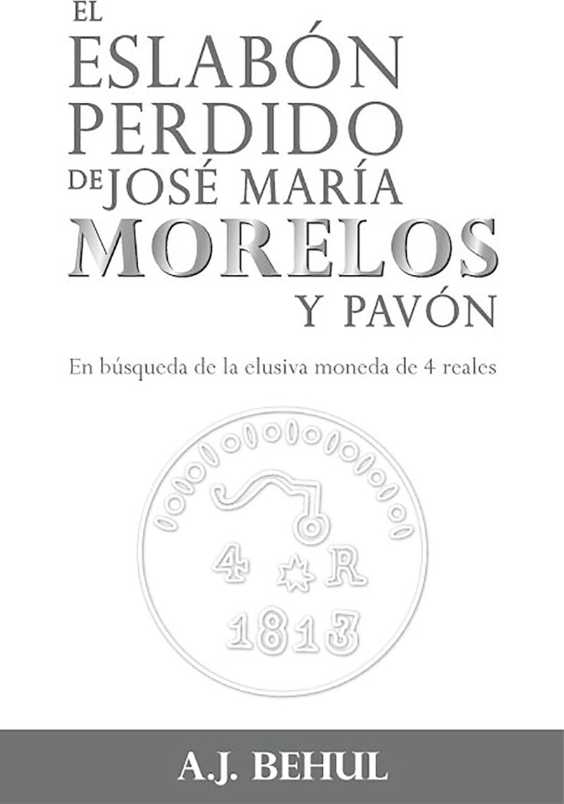 Portada de El eslabon perdido de Jose Maria Morelos y Pavon