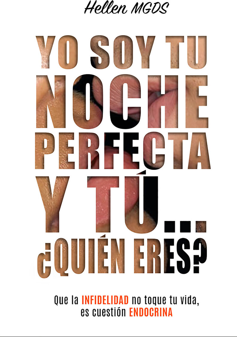 Portada de Yo soy tu noche perfecta y tú...¿Quién eres? · Hellen MGDS