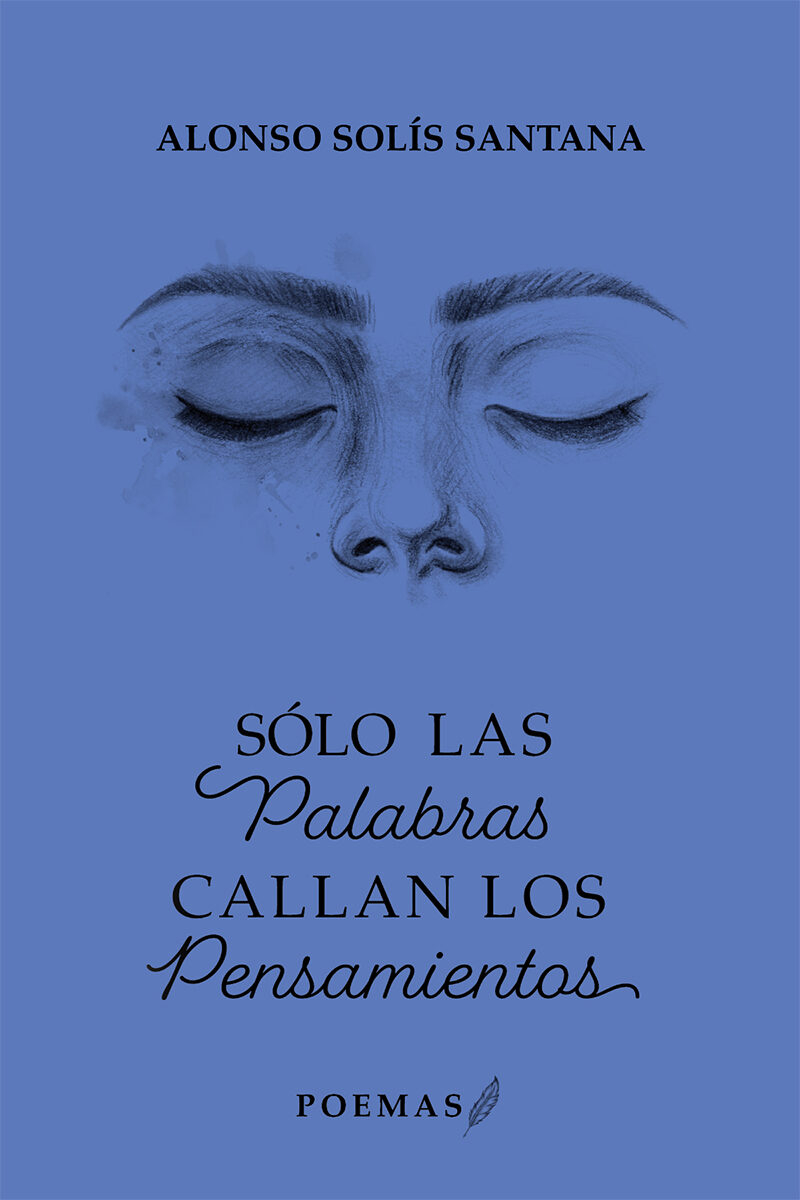 Portada de Sólo las palabras callan los pensamientos