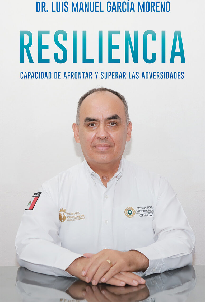 Portada de Resiliencia · Dr. Luis Manuel García Moreno