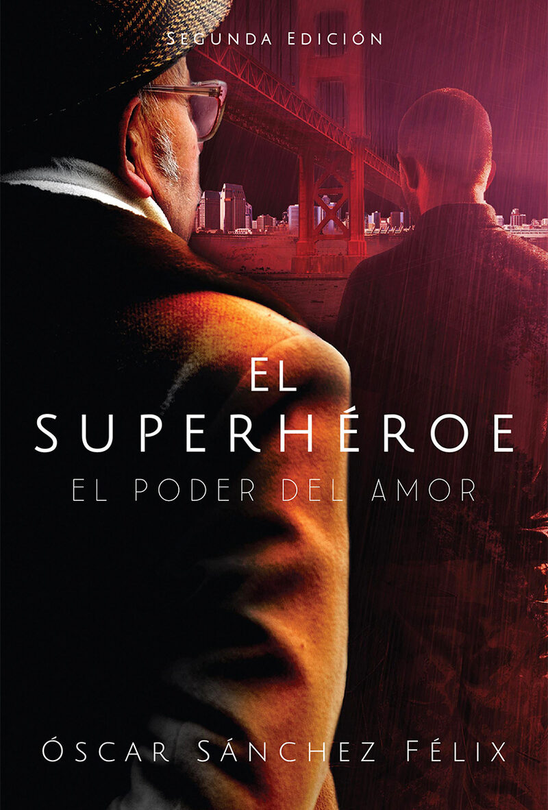 Portada de El superhéroe · Óscar Sánchez Félix