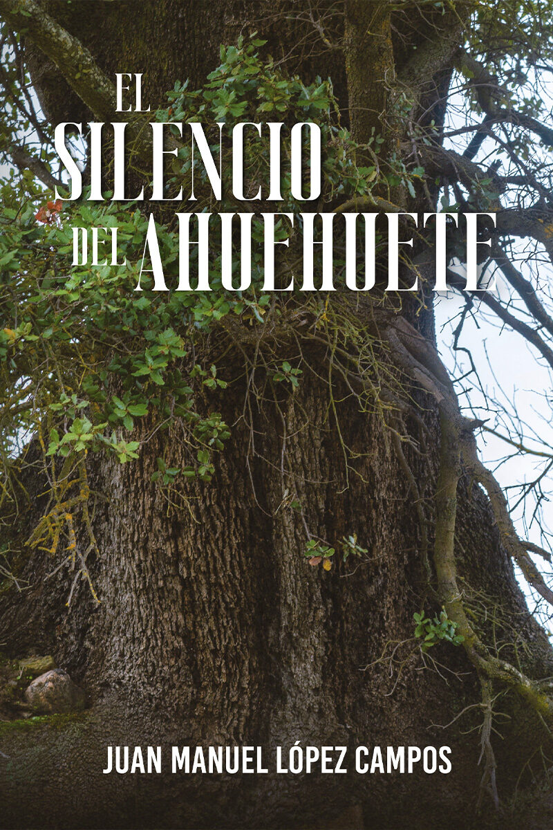 Portada de El silencio del ahuehuete