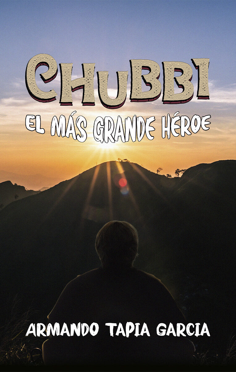 Portada de Chubbi · Armando Tapia Garcia