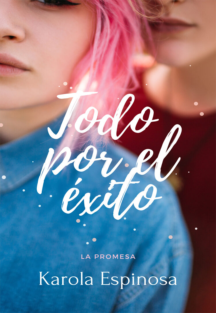 Portada de Todo por el éxito