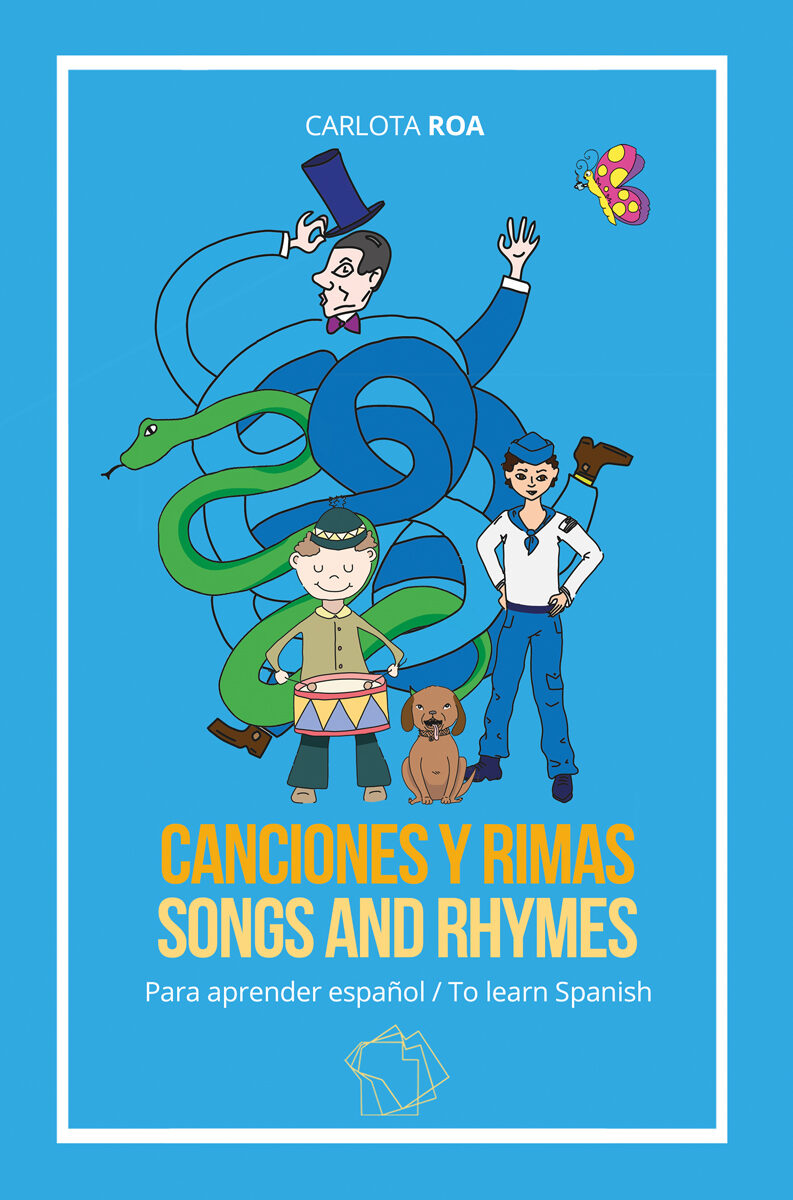 Portada de Canciones y rimas para aprender español / Songs and Rhymes to Learn Spanish