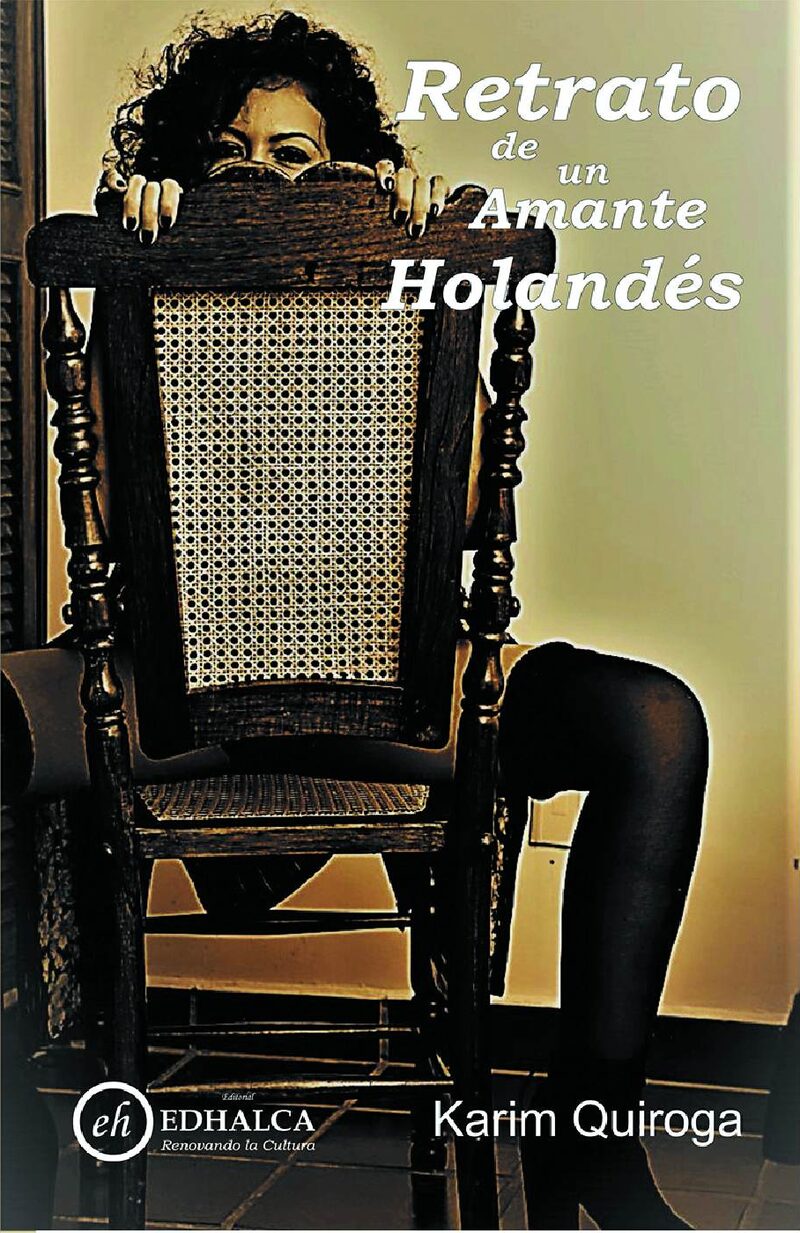 Portada de Retrato de un Amante Holandés · Claudia Karim Quiroga