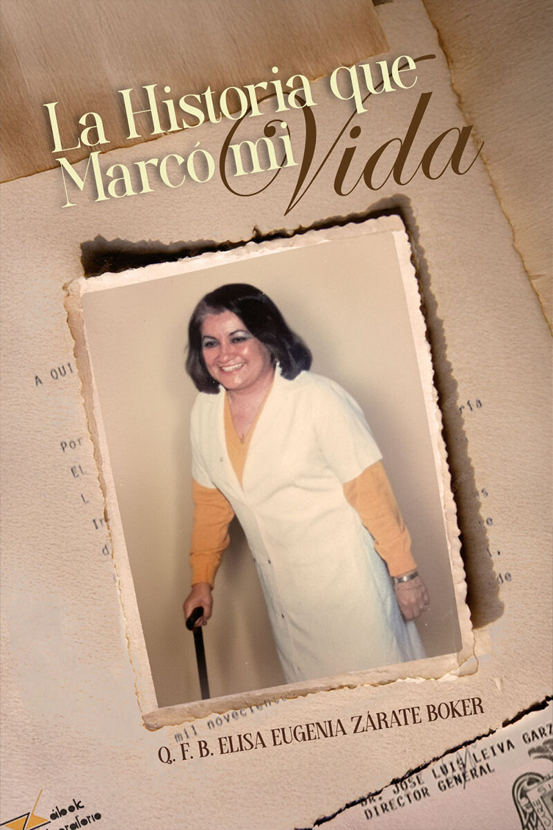 Portada de La Historia que Marcó mi Vida