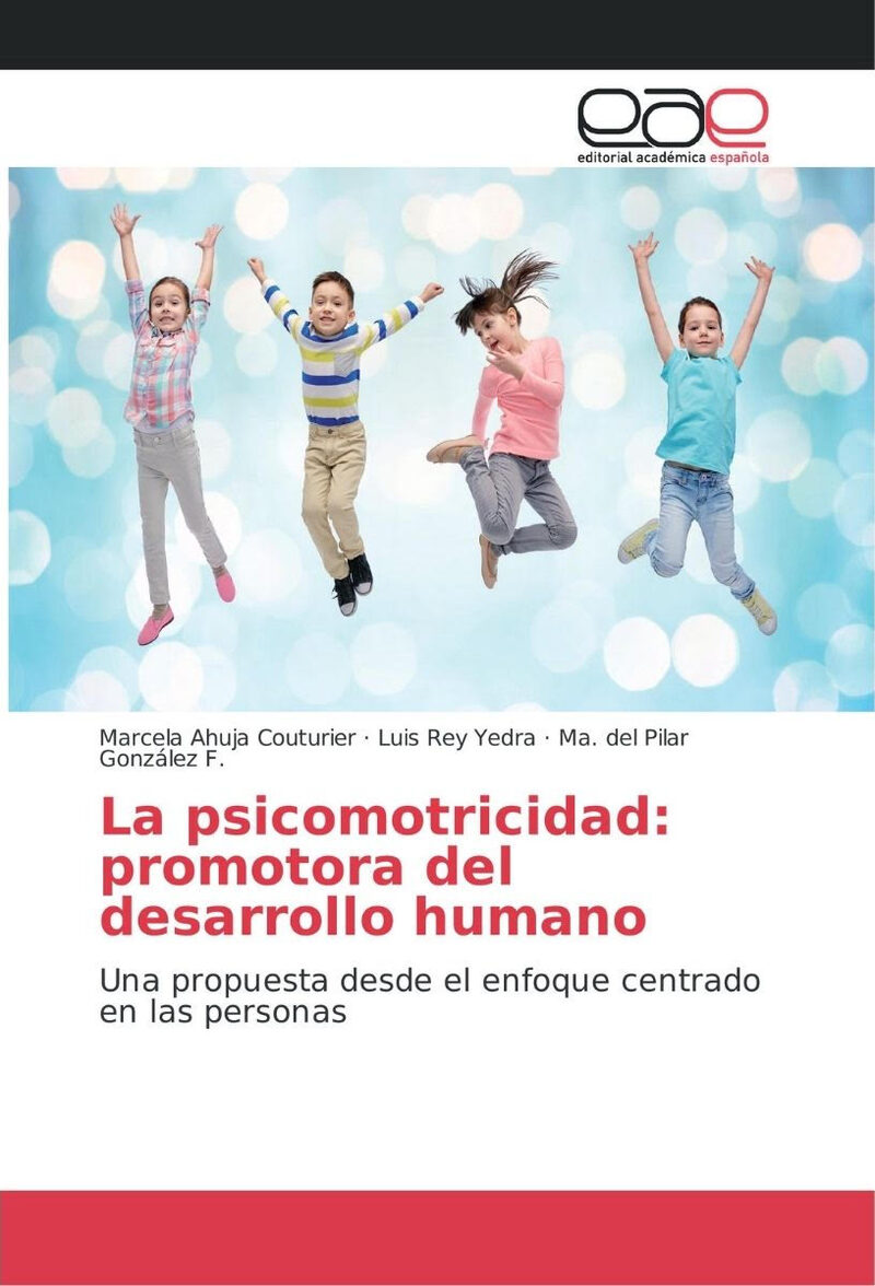Portada de La psicomotricidad: promotora del desarrollo humano