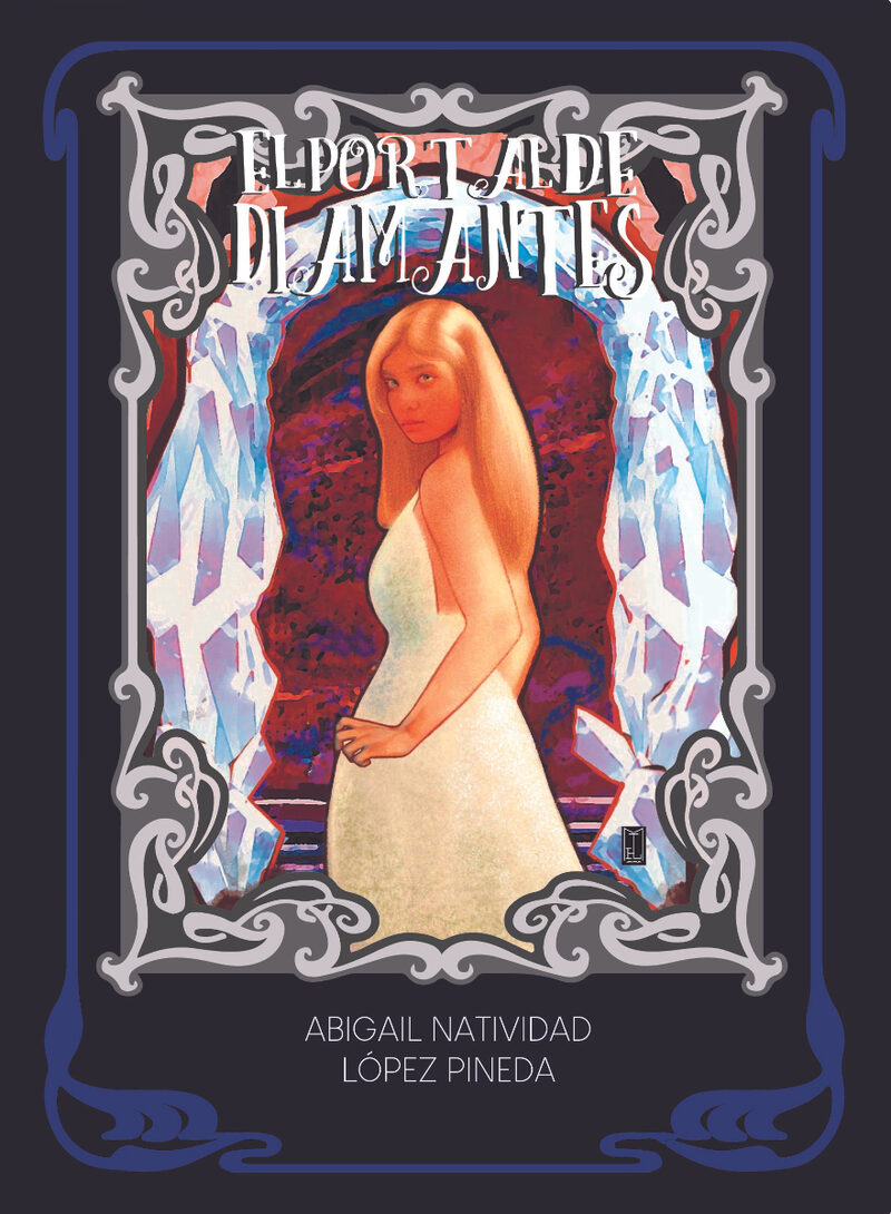 Portada de El portal de diamantes · ABIGAIL NATIVIDAD LÓPEZ PINEDA