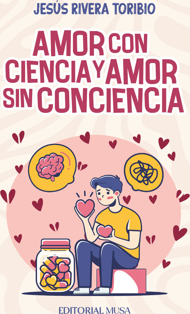 Portada de Amor Con Ciencia y Amor Sin Conciencia