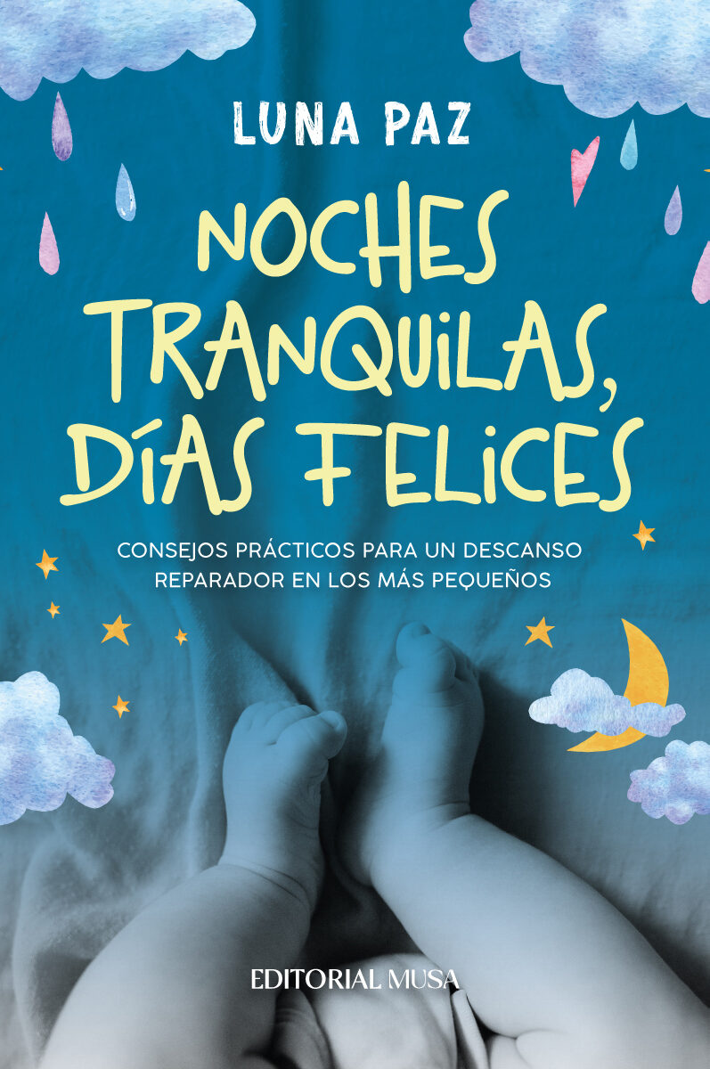 Portada de Noches Tranquilas, Días felices · Luna Paz