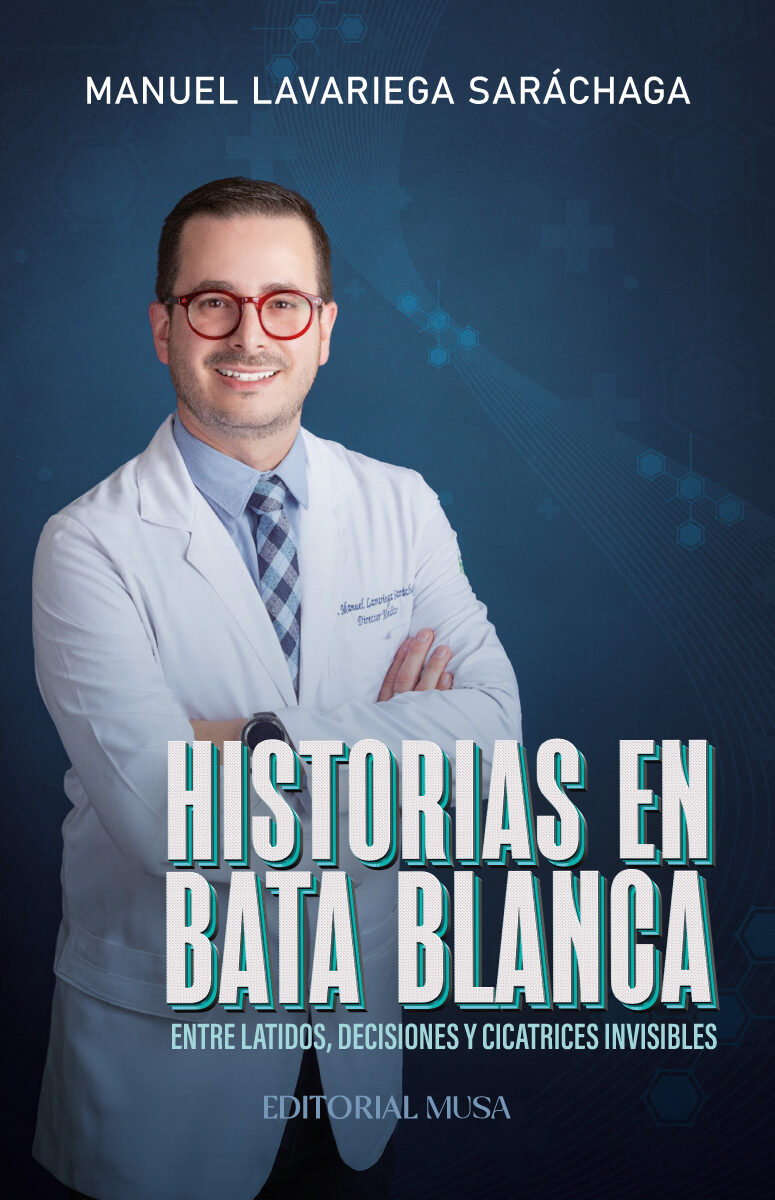 Portada de Historias en bata blanca · Manuel Lavariega Saráchaga