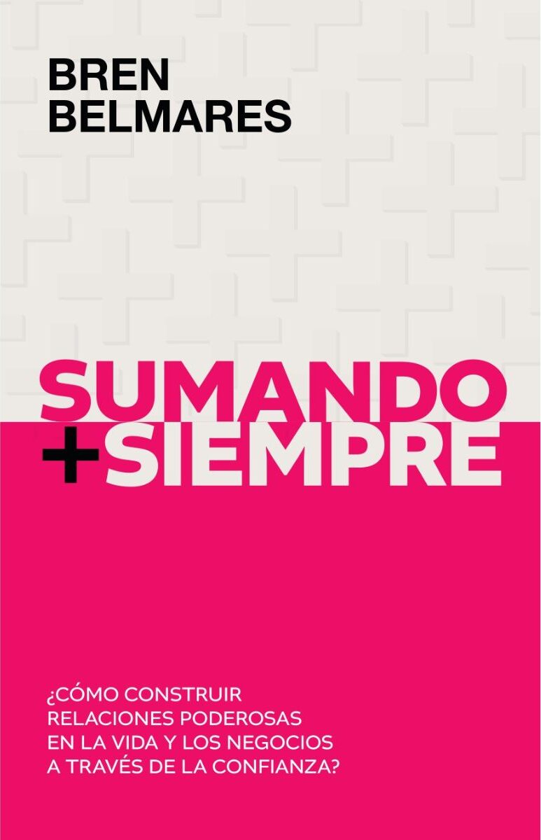 Portada de Sumando siempre · Brenda Belmares