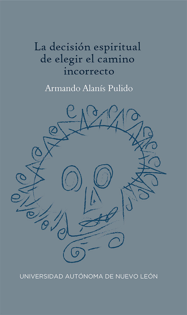 Portada de La decision espiritual de elegir el camino incorrecto