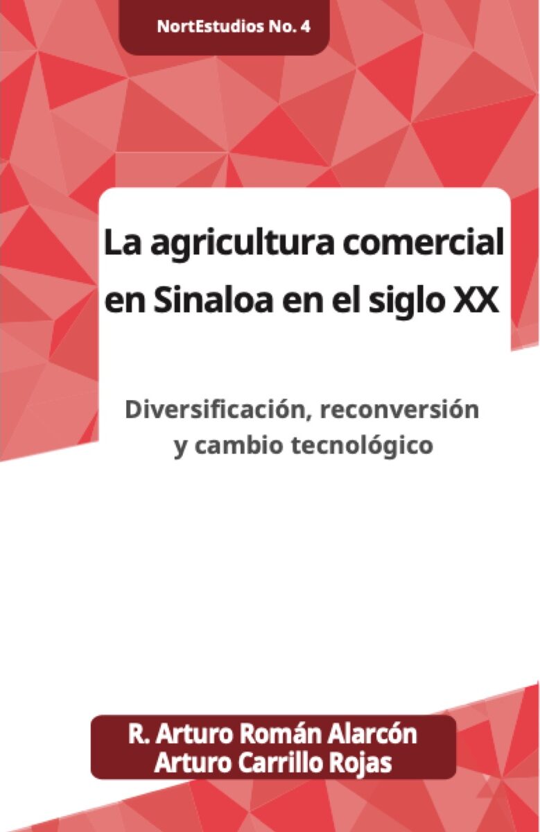 Portada de La agricultura comercial en Sinaloa en el siglo XX