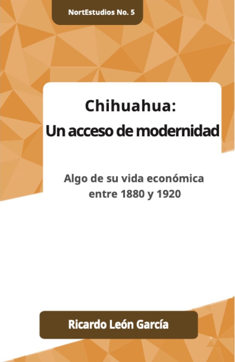 Portada de Chihuahua: Un acceso de modernidad