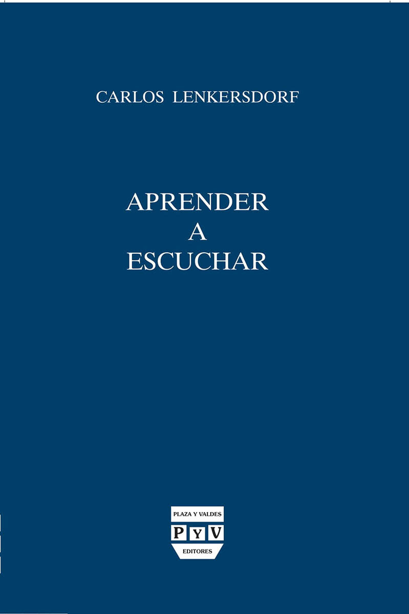 Portada de Aprender a escuchar · Carlos Lenkersdorf