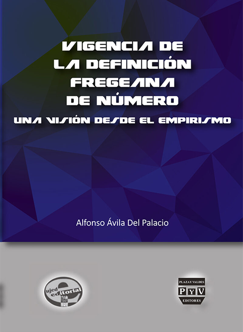 Portada de Vigencia de la definición fregeana de número · Alfonso Ávila Del Palacio