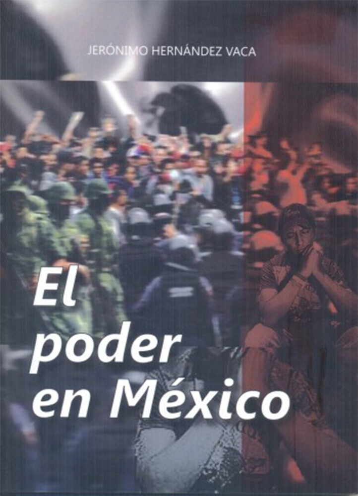Portada de El poder en Mexico · Jeronimo Hernández Vaca