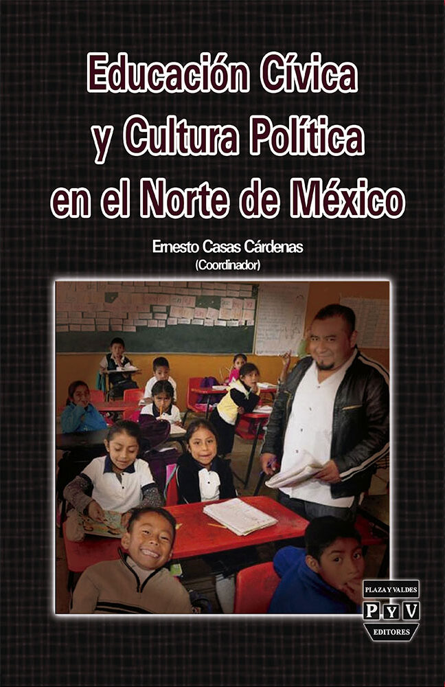Portada de Educación cívica y cultura política en el norte de México