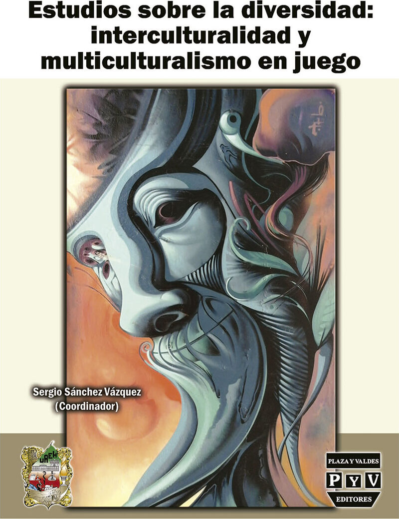 Portada de Estudios sobre la diversidad: interculturalidad y multiculturalismo en juego