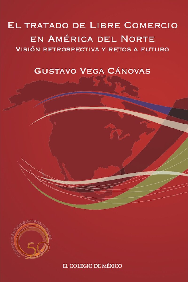 Portada de El Tratado de Libre Comercio en América del Norte: