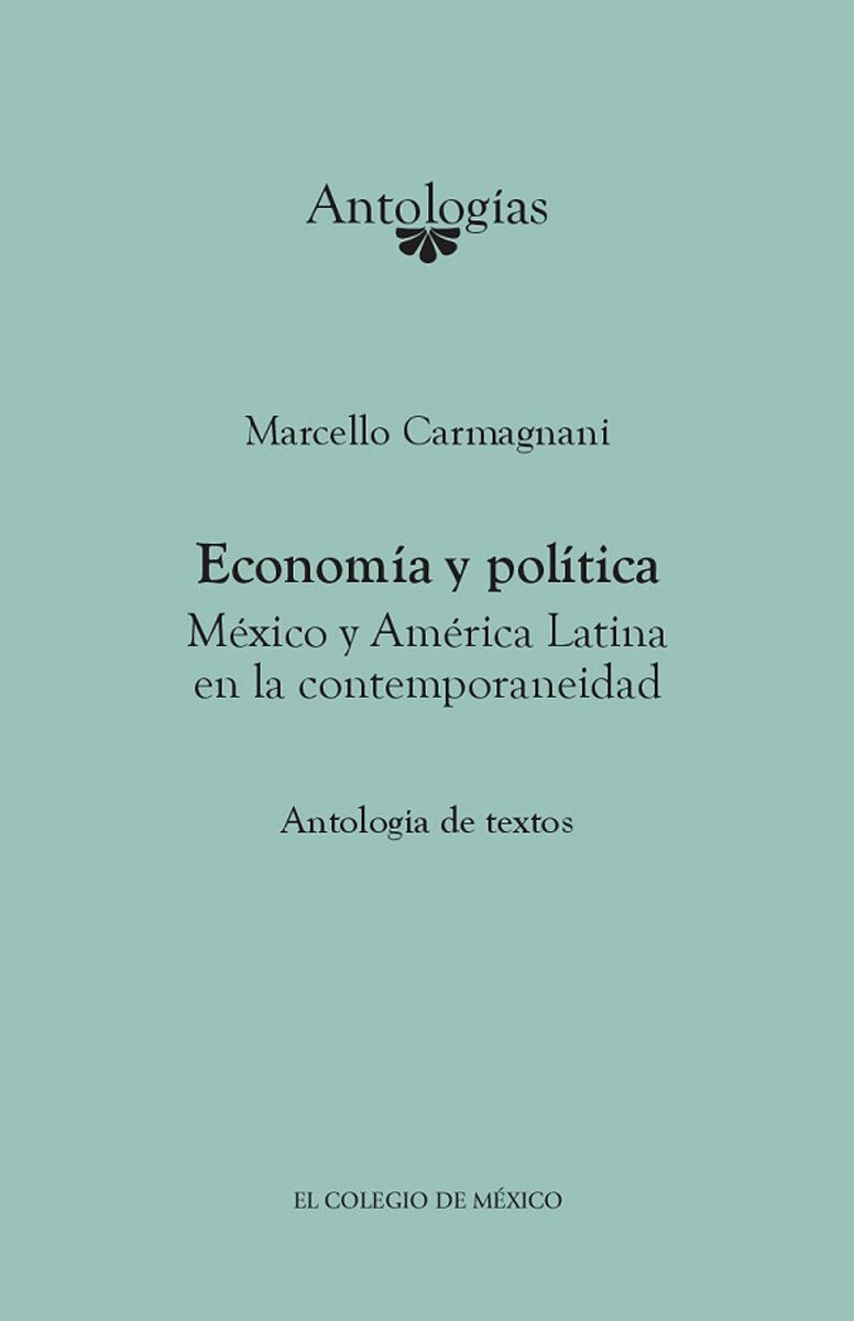 Portada de Economía y política. México y América Latina en la contemporaneidad