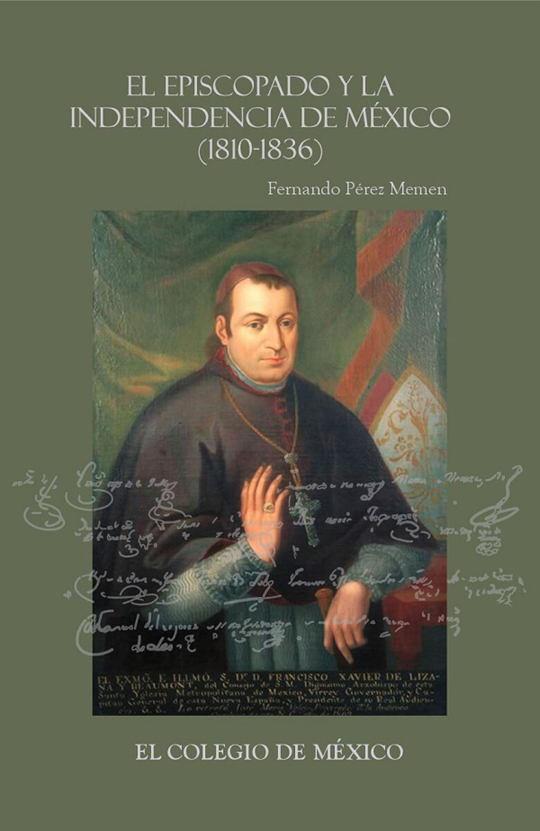 Portada de El episcopado y la Independencia en México (1810-1836)