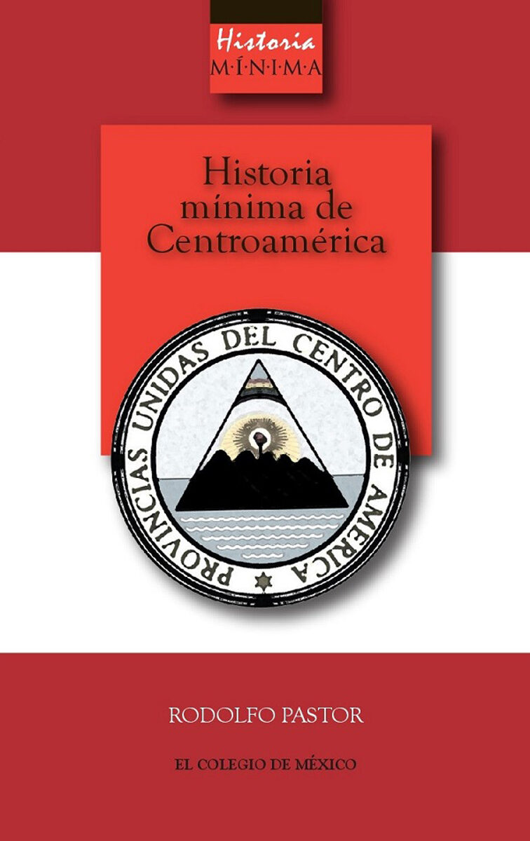 Portada de Historia mínima de Centroamérica
