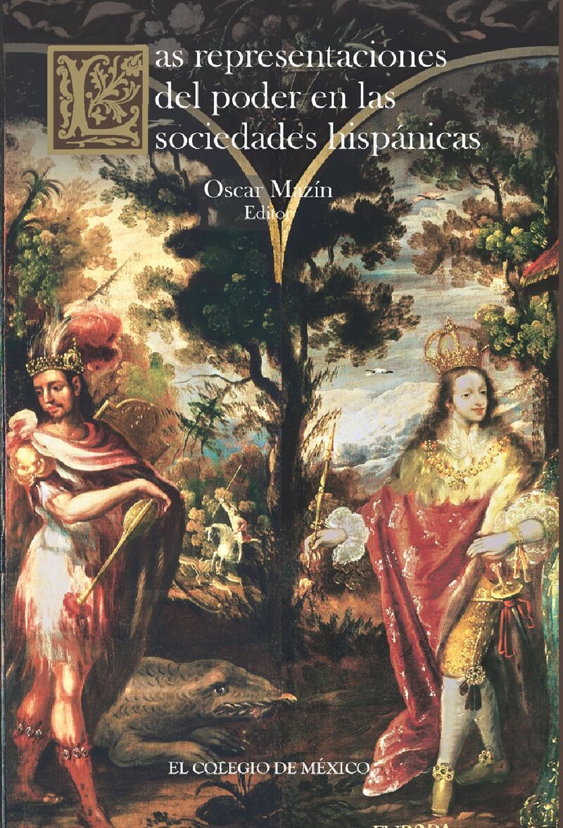 Portada de Las representaciones del poder en las sociedades hispánicas