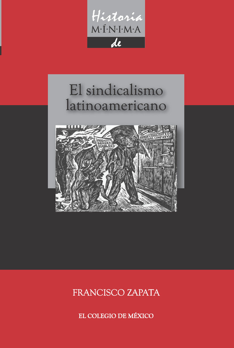 Portada de Historia mínima del sindicalismo latinoamericano