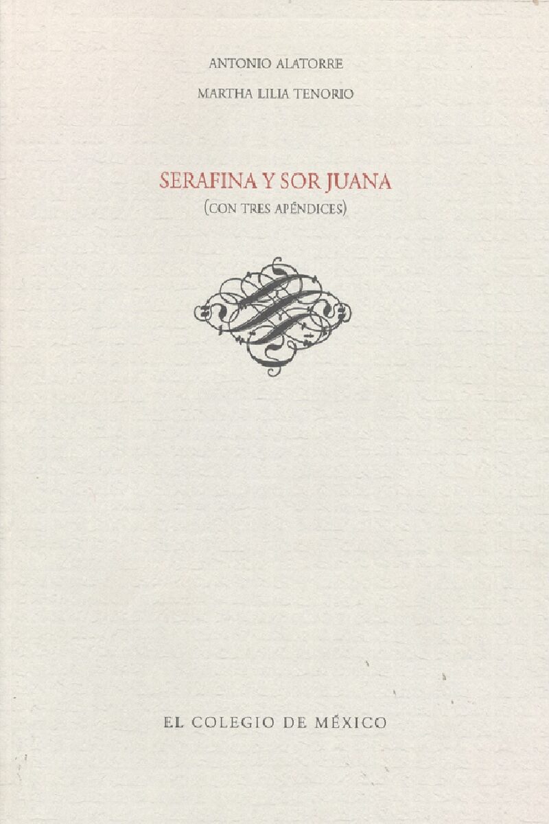 Portada de Serafina y Sor Juana (con tres apéndices)