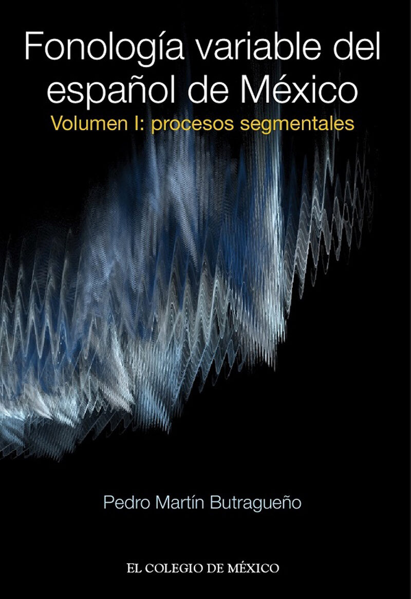 Portada de Fonología variable del español de México.