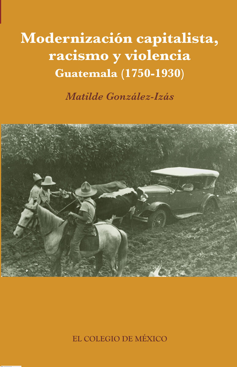 Portada de Modernización capitalista, racismo y violencia.