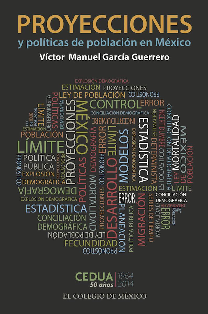 Portada de Proyecciones y políticas de población en México