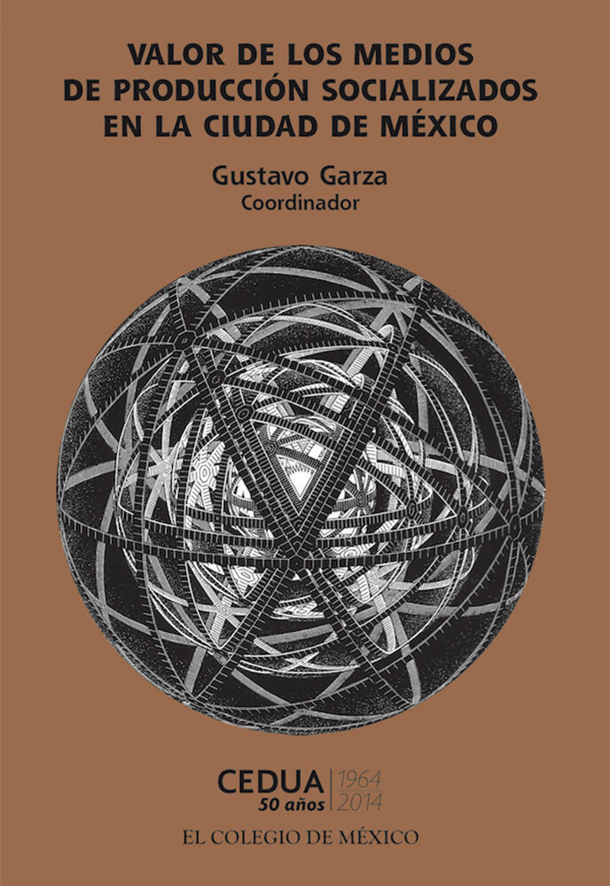 Portada de Valor de los medios de producción socializados en la ciudad de México