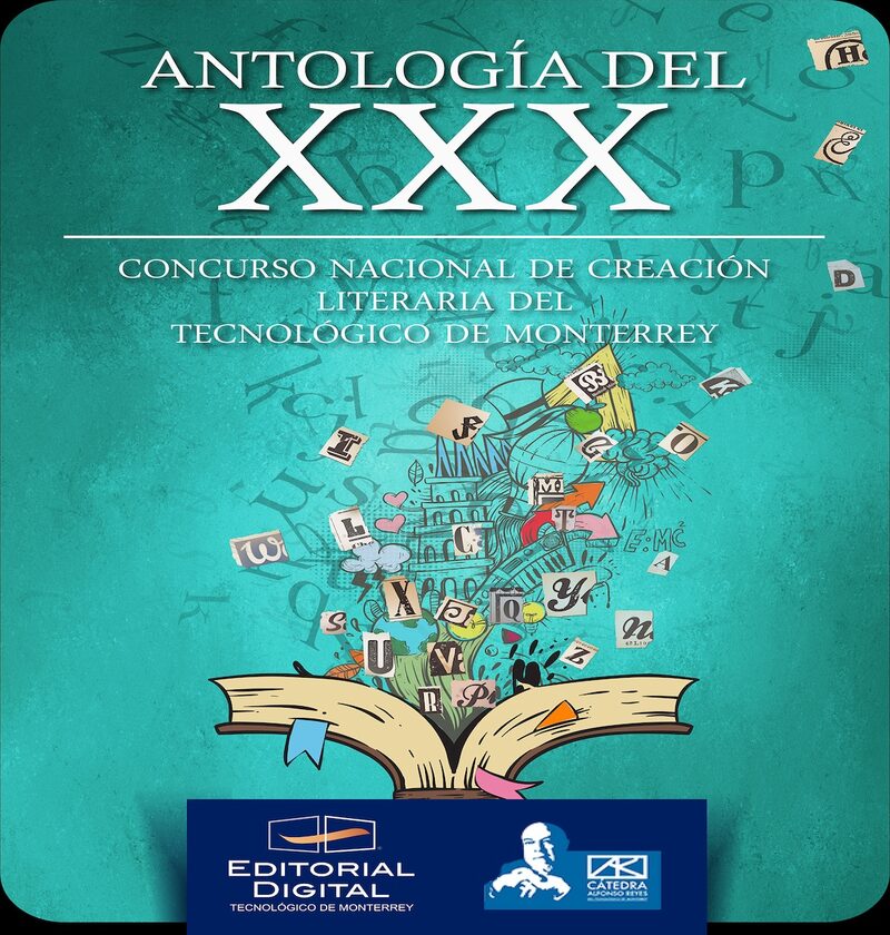 Portada de Antología del XXX Concurso nacional de creación literaria del Tecnológico de Monterrey