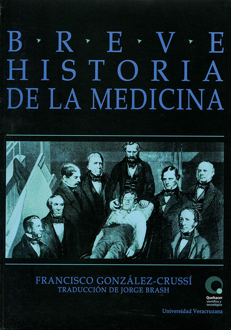 Portada de Breve historia de la medicina · Francisco González-Crussí