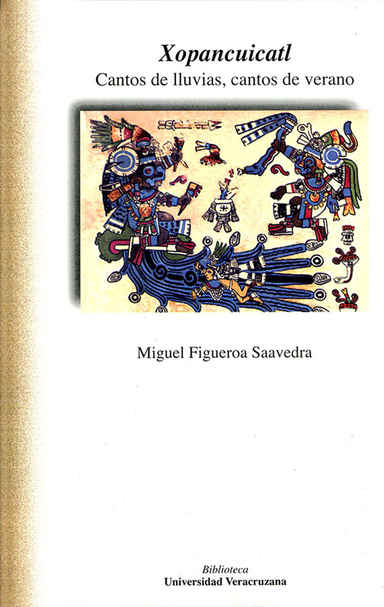 Portada de Xopancuicatl. Cantos de lluvias, cantos de verano