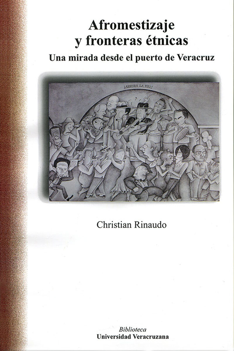 Portada de Afromestizaje y fronteras étnicas