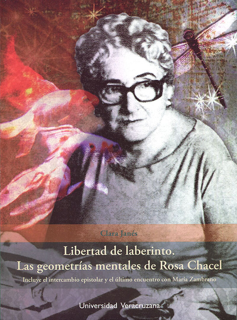 Portada de Libertad de laberinto. Las geometrías mentales de Rosa Chacel