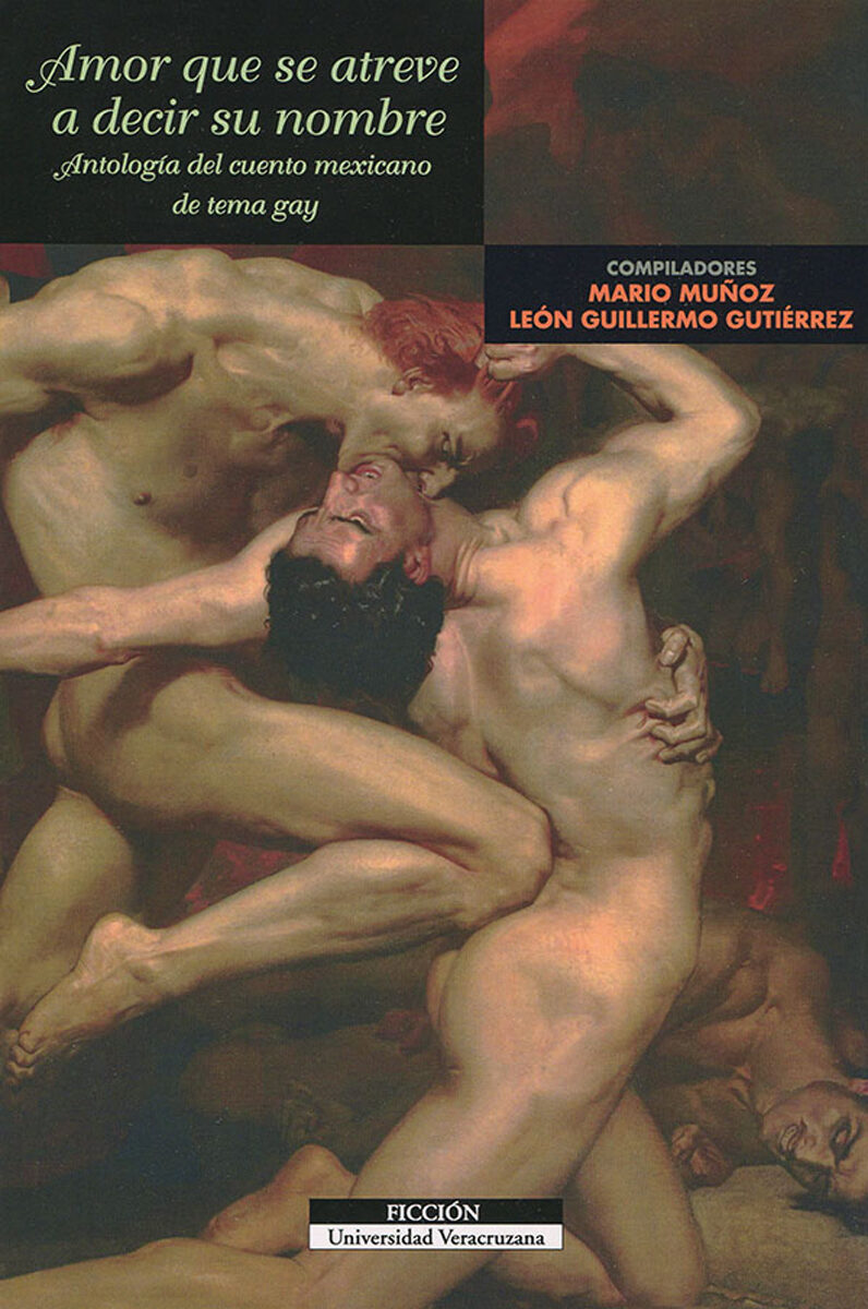 Portada de Amor que se atreve a decir su nombre · Mario.Guiérrez , León Guillermo Muñoz